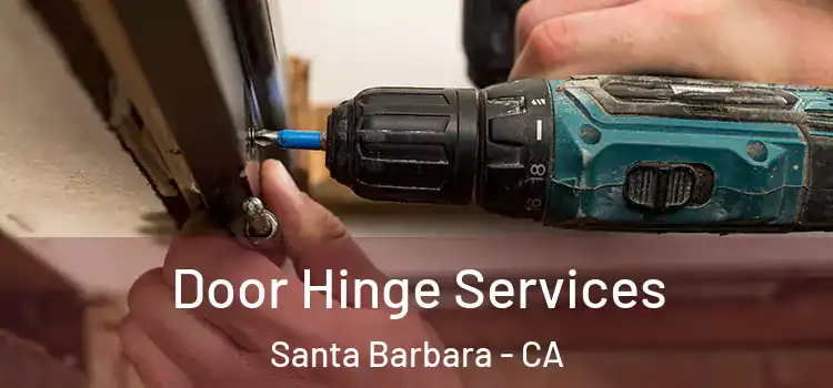  Door Hinge Services Santa Barbara - CA