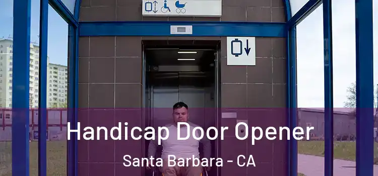  Handicap Door Opener Santa Barbara - CA