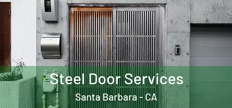  Steel Door Services Santa Barbara - CA